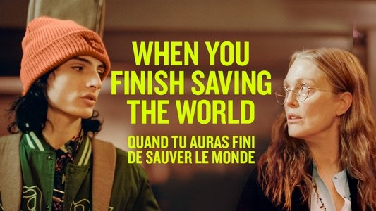 When You Finish Saving the World