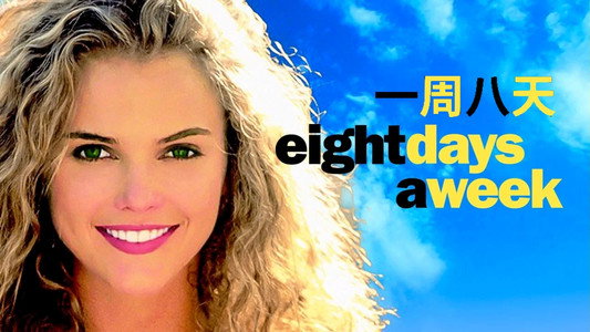 Eight Days a Week