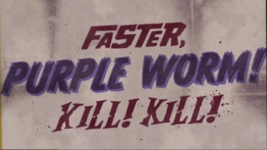 Faster, Purple Worm! Kill! Kill!