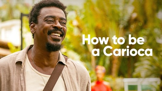How To Be a Carioca