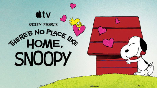 Snoopy Presents: There's No Place Like Home, Snoopy