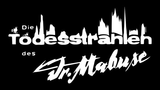 Die Todesstrahlen des Dr. Mabuse