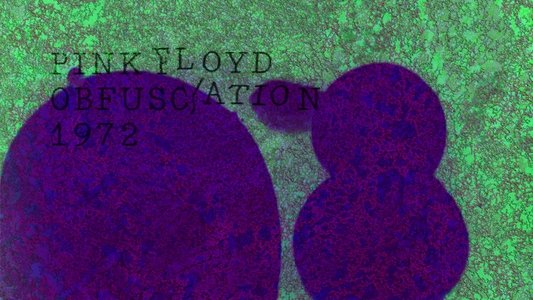 Pink Floyd - The Early Years Vol 6: 1972: Obfusc/ation