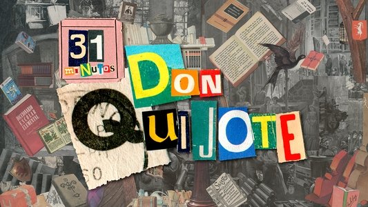 31 Minutos: Don Quijote