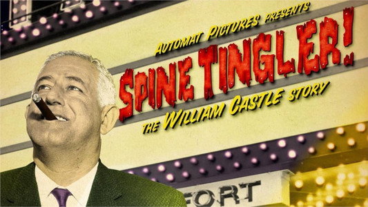 Spine Tingler! The William Castle Story