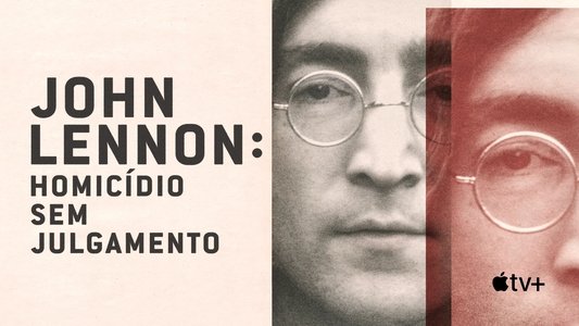 John Lennon: Murder Without a Trial