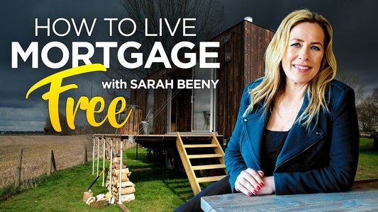 How to Live Mortgage Free with Sarah Beeny