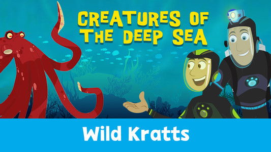 Wild Kratts: Creatures of the Deep Sea