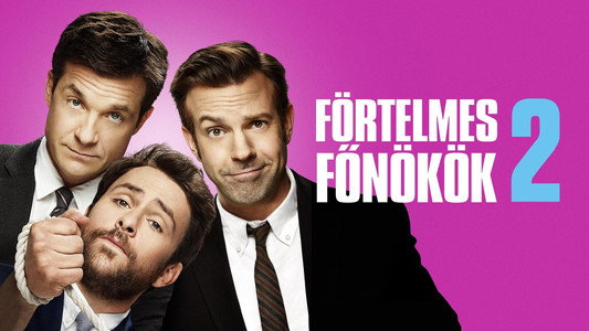 Horrible Bosses 2
