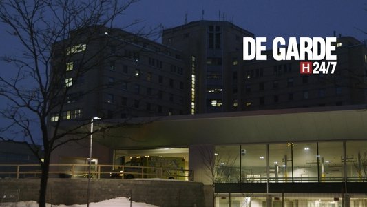 De garde 24/7
