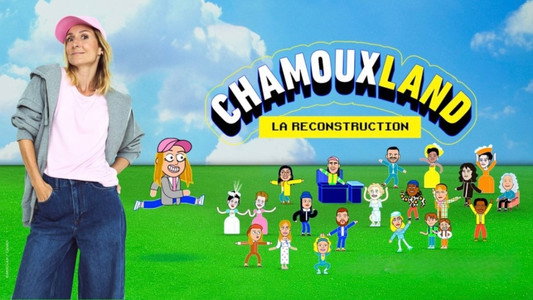 Chamouxland : la reconstruction