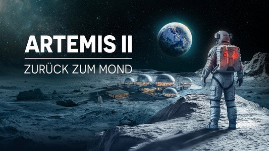 Artemis II - Zurück zum Mond