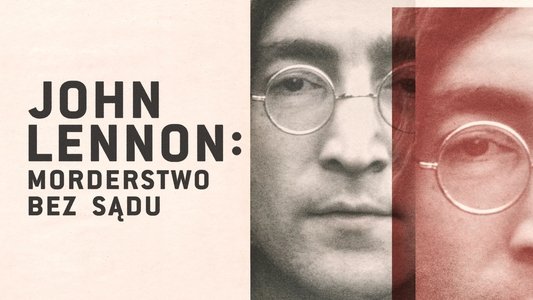 John Lennon: Murder Without a Trial