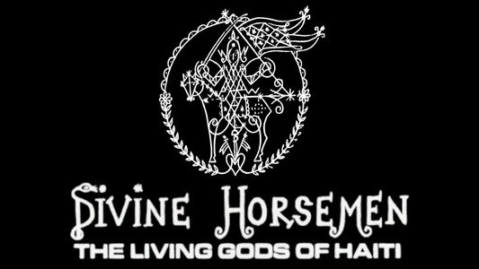 Divine Horsemen: The Living Gods of Haiti