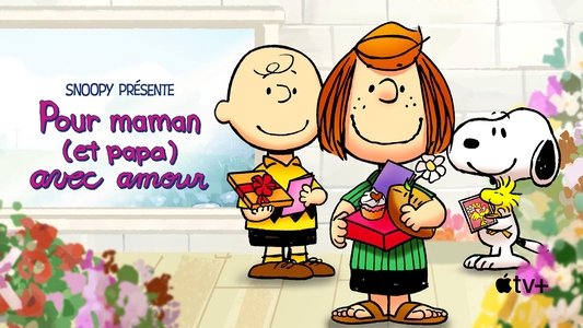 Snoopy Presents: To Mom (and Dad), with Love