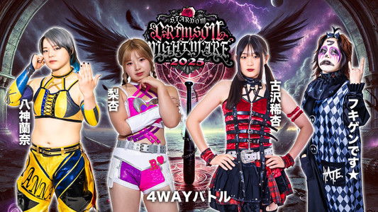 STARDOM CRIMSON NIGHTMARE 2025