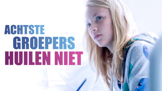 Achtste Groepers Huilen Niet