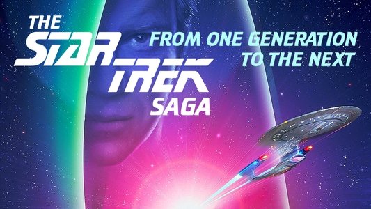 The Star Trek Saga: From One Generation to the Next