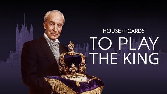 To Play the King