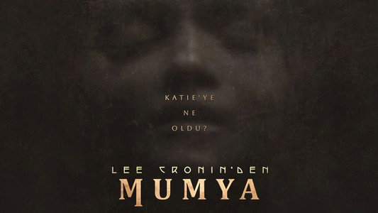 Lee Cronin's The Mummy