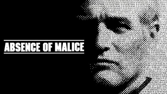 Absence of Malice