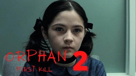 Orphan: First Kill