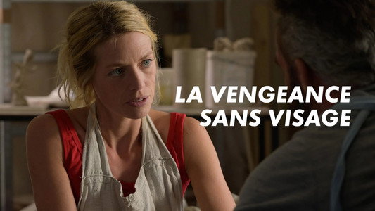 La vengeance sans visage