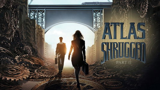 Atlas Shrugged: Part II