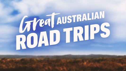 Great Australian Road Trips