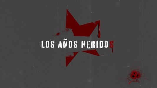 Los años heridos