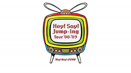 Hey! Say! JUMP - Hey!Say!Jump-ing Tour ’08-’09