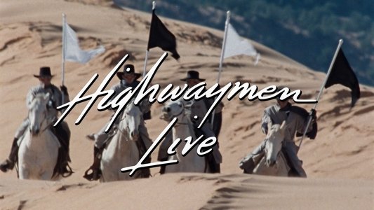 The Highwaymen - Live American Outlaws