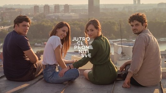 Јутро ће променити све