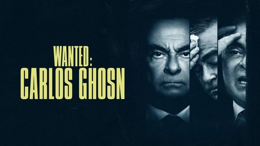 Wanted: The Escape of Carlos Ghosn