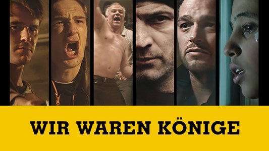 Wir waren Könige