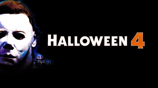 Halloween 4: The Return of Michael Myers