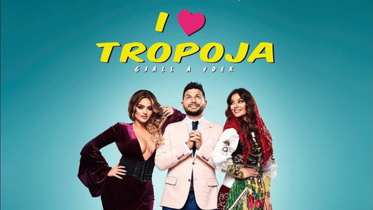 I Love Tropoja