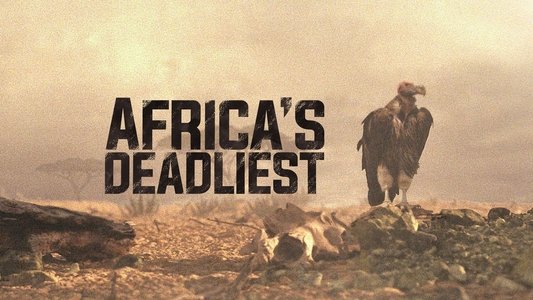 Africa's Deadliest