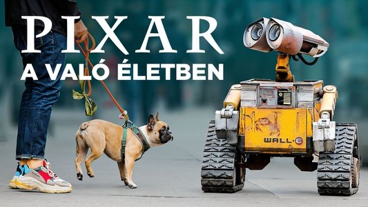Pixar in Real Life