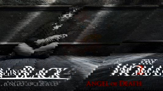 The Woman in Black 2: Angel of Death