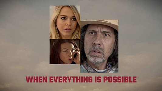 When Everything Is Possible
