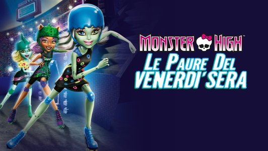 Monster High: Friday Night Frights