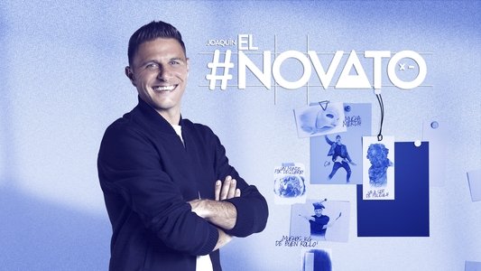 Joaquín, el novato