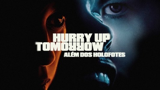 Hurry Up Tomorrow