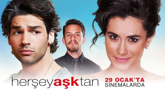 Her Şey Aşktan