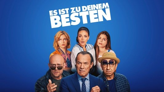 Es ist zu deinem Besten
