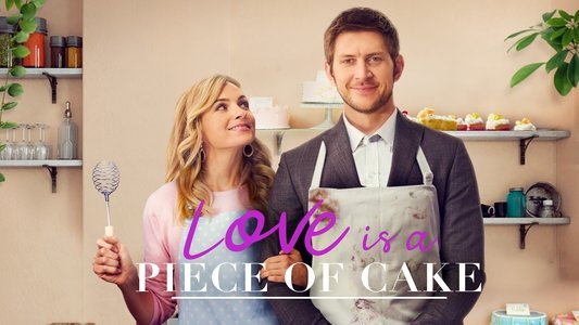 Love is a Piece of Cake