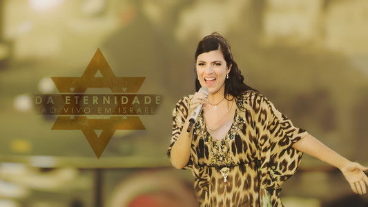 Fernanda Brum - Da Eternidade Ao Vivo em Israel