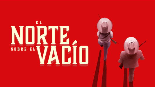El norte sobre el vacío