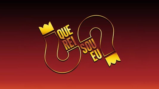 Que Rei Sou Eu?